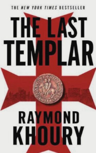The Last Templar by Raymond Khoury