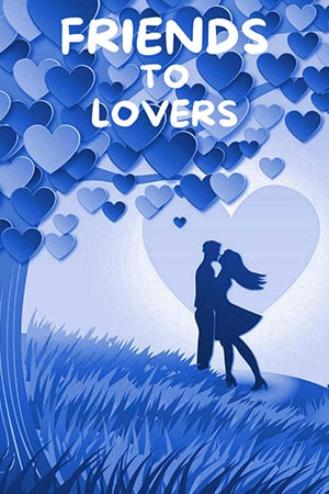 Friends To Lovers Books
