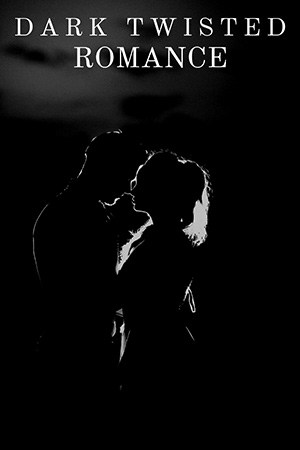 Dark Twisted Romance Books