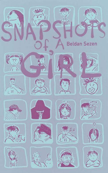 Snapshots of a Girl by Beldan Sezen