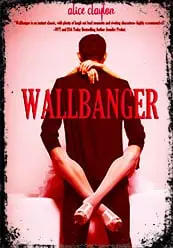 Wallbanger by Alice Clayton