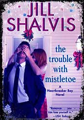 The Trouble with Mistletoe by Jill Shalvis