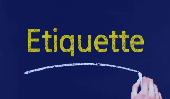 The rules of etiquette