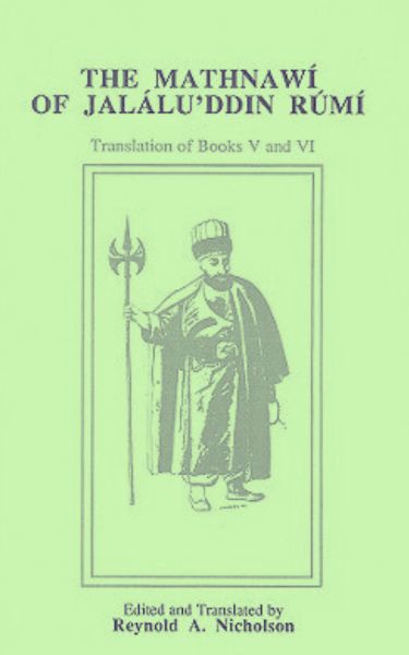 Mathnawi of Jalaluddin Rumi (Books 1 & 2) translated by Reynold A. Nicholson