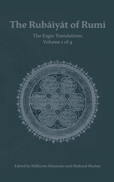 The Rubaiyat of Rumi