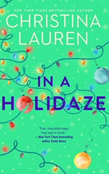 In a Holidaze by Christina Lauren
