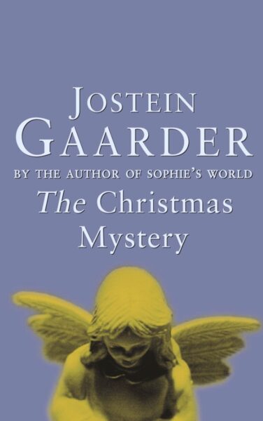 “The Christmas Mystery” by Jostein Gaarder