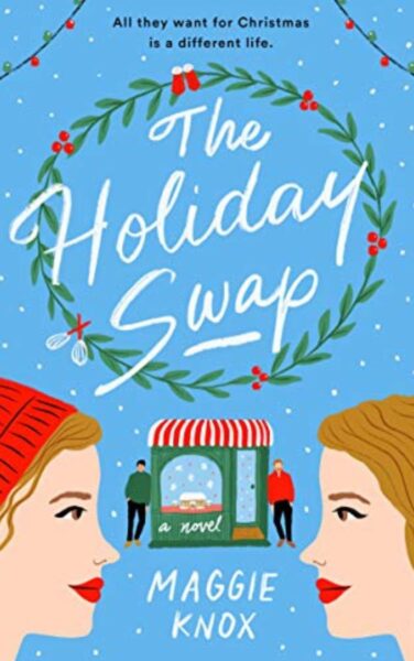 The Holiday Swap by Maggie Knox